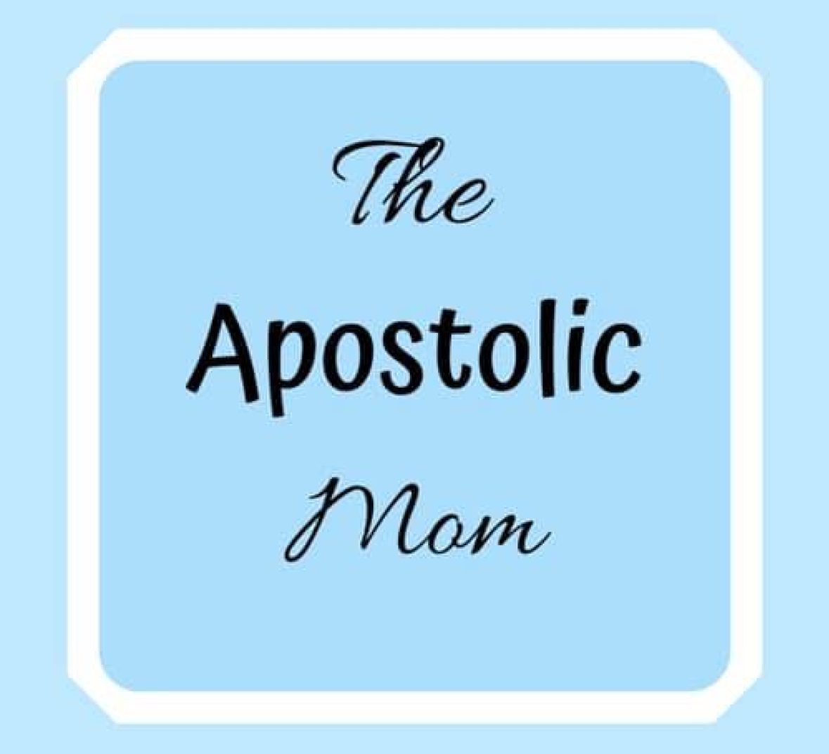 The Apostolic Mom